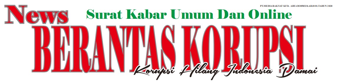 Berantas Korupsi